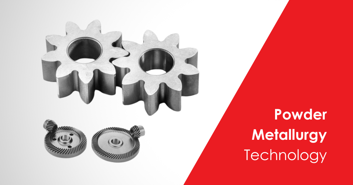 Powder Metallurgy Technology